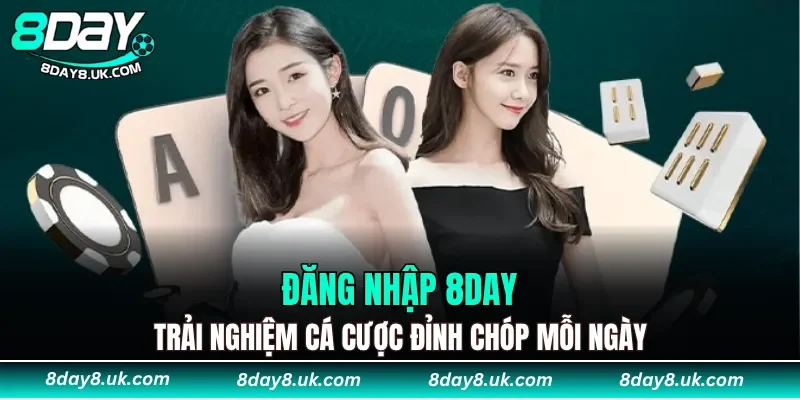 Đăng Nhập 8DAY